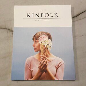 Kinfolk Magazine Volume Seven (7) A Guide for Small Gatherings